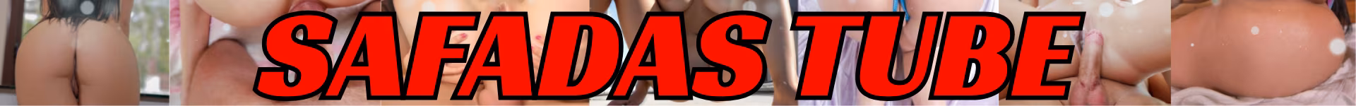 Safadas Tube